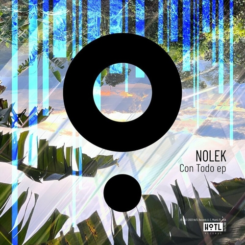 Nolek - Con Todo EP [HOTL169BP]